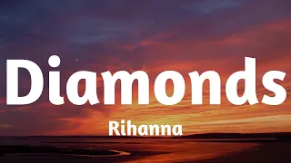 Playlist || Rihanna - Diamonds (Lyrics) || Deep Mix