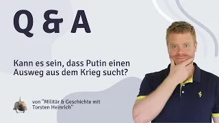 Kann es sein, dass Putin einen Ausweg aus dem Krieg sucht?