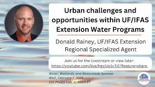 W3 seminar: Urban challenges and opportunities within UF/IFAS Extension Water Programs