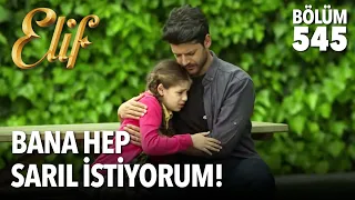 Bana hep sarıl istiyorum! (545.Bölüm)