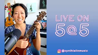 new day - Cynthia Lin original // Ukulele Play-Along (LIVE on 5@5)