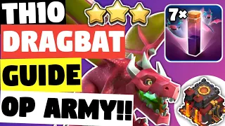 TH10 DRAGBAT Attack Strategy | Best TH10 Dragon War Attack | Clash Of Clans