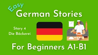 Slow German Short Stories for Beginners / Story 4 die Bäckerei (A1-B1)
