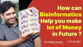 How Can Bioinformatics Help You Make Lot of Money in Future?