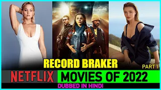 Top 10 Most Popular Netflix Movies of 2022 In Hindi | 10 Most Watched Netflix Movies In 2022