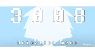 [Changed] 3008 | Animation meme