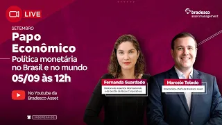 Política monetária no Brasil e no mundo | Live Papo Econômico