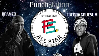 PunchStation 5 ALL STAR - Bramzo VS Freddy Gruesum