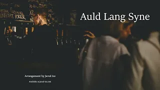 Auld Lang Syne for 3-part male choir - Arrangement by Jared Ice