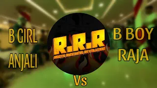 RRR Breaking Semi Final |B Girl Anjali Vs B Boy Raja |Judge By B Boy Zeus| Organised By Mutantmotion