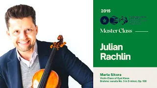 Julian Rachlin - Master Class - Violin - With Marta Sikora