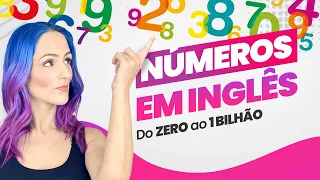 SEGREDO para Aprender os NÚMEROS em INGLÊS - Da pronúncia a escrita. Vale para 1 Billion?