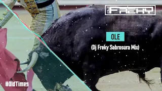 Ole - Dj Freky Remix (2014) #OLDTIME