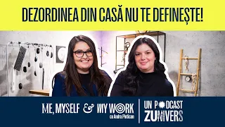 CUM SĂ ORGANIZEZI O VIAȚĂ DEZORDONATĂ | Me Myself & My Work  cu Andra Pintican 12