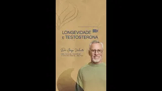 Longevidade e testosterona