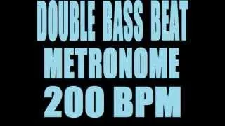 DOUBLE BASS BEAT METRONOME 200 BPM LOOP