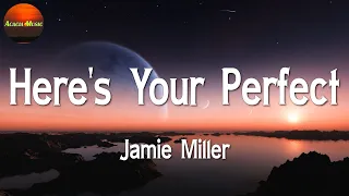 Jamie Miller - Here's Your Perfect || Céline Dion, Ed Sheeran, John Legend (Mix Lyrics)