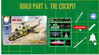 The Build | Part 1 | Zvezda 1/72 Soviet MI 24A HIND | The Cockpit