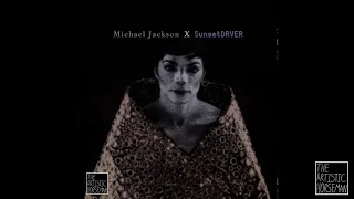Michael Jackson X @SunsetDRVERMusic - The Lost EP Mixtape