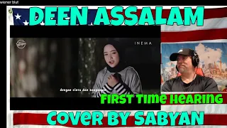 DEEN ASSALAM - Cover by SABYAN - REACTION - First Time hearing