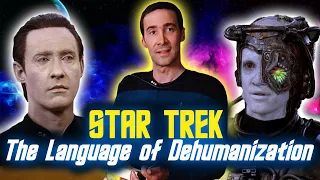 Star Trek & How Language Dehumanizes