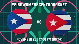 SEMI-FINALS: Puerto Rico v Cuba | Full Basketball Game | FIBA Centrobasket Women's Championship 2022