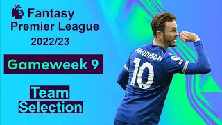 FPL GAMEWEEK 9 | TEAM SELECTION | Fantasy Premier League 22-23