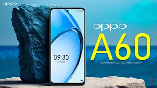 Oppo A60 Price, Official Look, Design, Specifications, Camera, Features | #OppoA60 #oppo