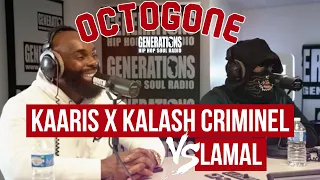 L' Octogone : Lamal El Pistolero reçoit Kaaris et Kalash criminel