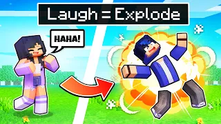 Minecraft But If You LAUGH You EXPLODE!