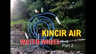 KREATIF!!! Bikin Kincir Air di Sungai part 2