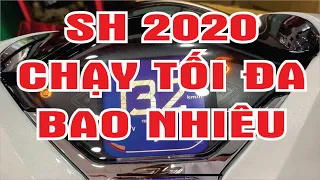 MR TIN + SH 2020 CHẠY TỐC ĐỘ TỐI ĐA BAO NHIÊU + CHẠY THỬ SH 2020 150i và 125i KẾT QUẢ BẤT NGỜ