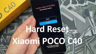 How To Hard Reset Xiaomi POCO C40