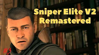 ПРОХОЖДЕНИЕ Sniper Elite V2 Remastered #3