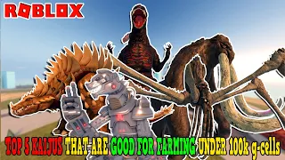 TOP 5 KAIJUS THAT ARE GOOD FOR FARMING KAIJUS THAT ARE UNDER 100K G-CELLS | Kaiju Universe