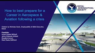 RAeS Careers Webinar - How best to prepare for a Career in Aerospace & Aviation following a crisis