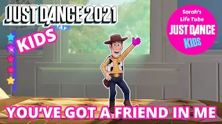 You’ve Got A Friend In Me, Disney Pixar’s Toy Story | SUPERSTAR, 2/2 GOLD | Just Dance 2021 Kids PS5