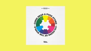 Chris Read & Pugs Atomz feat Simeon Viltz - Be Strong (Colo(u)rs of the World LP) [BBE Records]