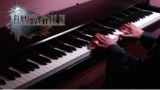 Final Fantasy XV - Trailer Music - Piano