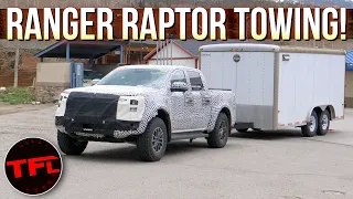 SPIED: The Ford Ranger Raptor Should Be An Off-road Beast, But Can It Tow? See For Yourself!