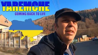 Coming back to life in Yaremche, Ukraine.