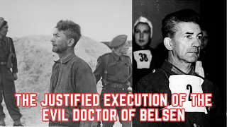 The Justified Execution Of The Evil Doctor Of Belsen