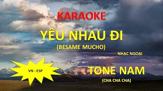 [KARAOKE] Yêu nhau đi – Besame mucho – Cha cha cha (Nhạc Ngoại) – Tone Nam (Ebm) | #coverbytmn