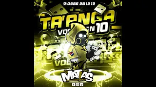 Ta'anga producciones Vol.10(MegaGringo)- Dj Matías Díaz@djmatiasdiazoficial3132