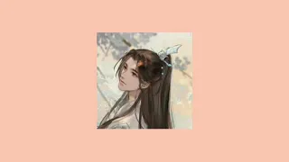 Wishing to be loved by your crush with Chu WanNing (Chu WanNing Playlist) [Based on book 1]