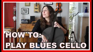 Cello Tutorial - How to Play the Blues