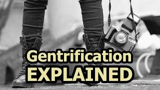 Gentrification Explained