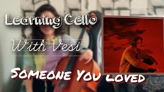 "Someone You Loved" CELLO Tutorial