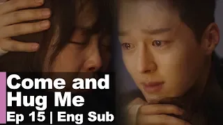 Jin Ki Joo Was Scared, so Jang Ki Yong Held Her [Come and Hug Me Ep 15]
