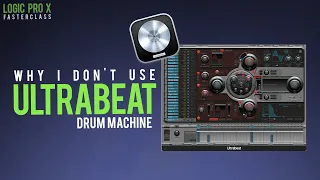 ULTRABEAT in Logic Pro X (Why I Don't Use It)